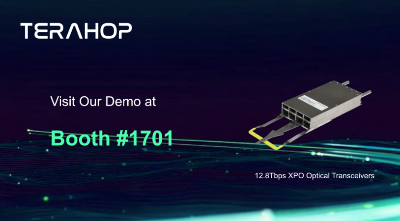 OFC2026：TeraHop将展示业内首发128TXPO光模块64TNPO光引擎携手业界发起多项多源协议(图1)
